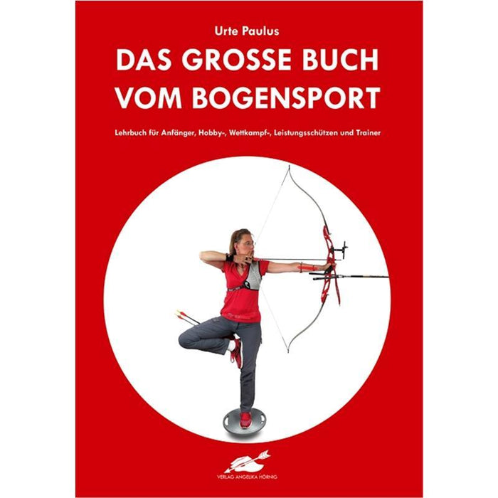 Das große Buch vom Bogensport